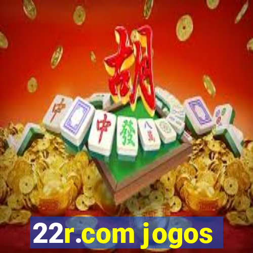 22r.com jogos